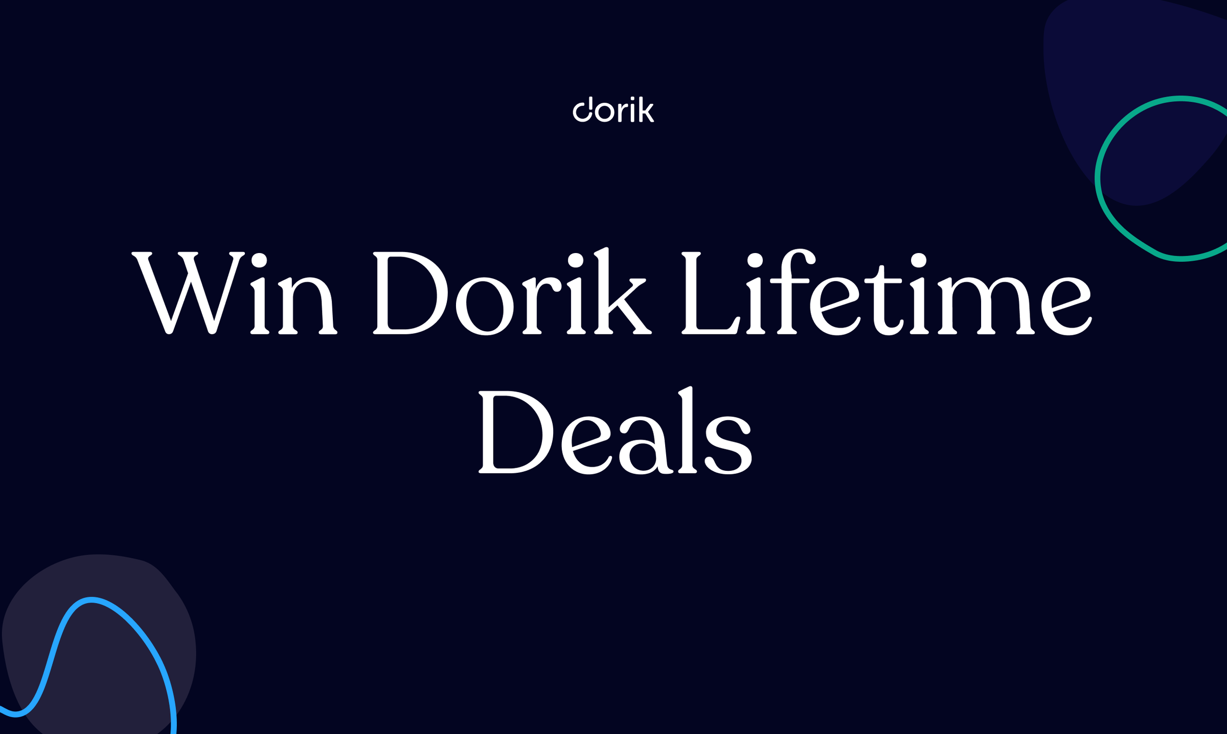 Win Dorik Lifetime Deals