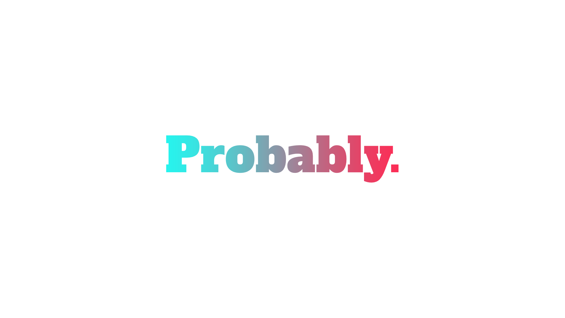 Prbably probably-v1_q576aofz.png