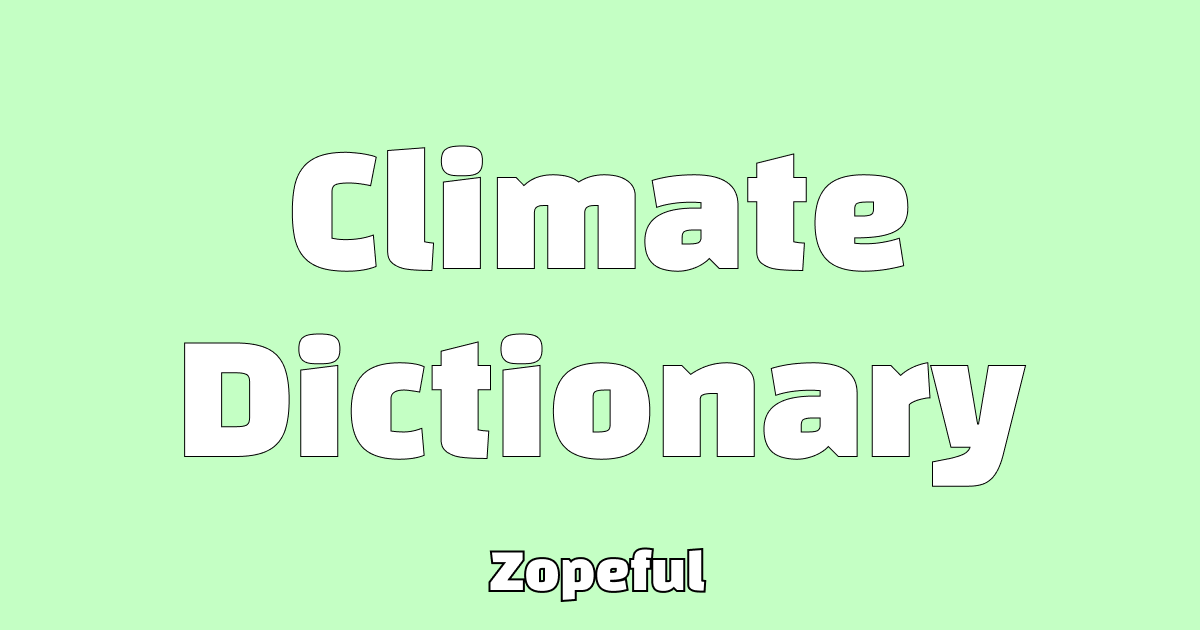 Climate Dictionary of Buzzwords Zopeful