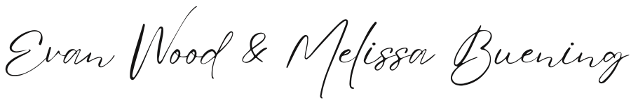 Evan Wood & Melissa Buening
